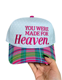 You Were Made for Heaven Baseball Hat *Final Sale*
