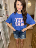SALE! Yeehaw Tee *FINAL SALE*
