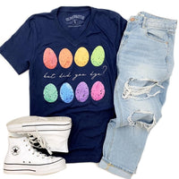Did You Dye? Tee