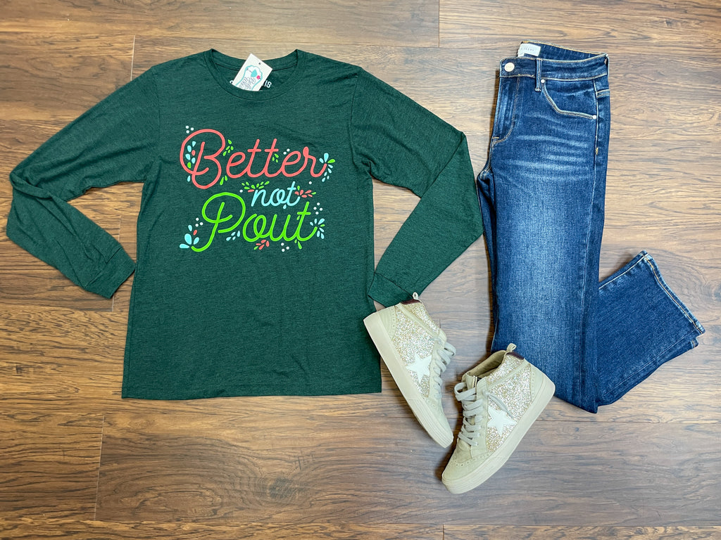 Better Not Pout Tee